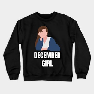 Birthday Gifts for Women December Women December Beautiful Girl Crewneck Sweatshirt